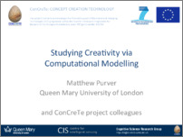 [thumbnail of Studying Creativity via Computational Modelling_Mathew Purver.pdf]