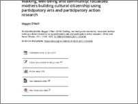 [thumbnail of 6. Walking well being and community racialized mothers building cultural citizenship using participatory arts.pdf]